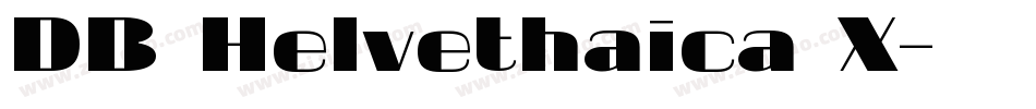 DB Helvethaica X字体转换